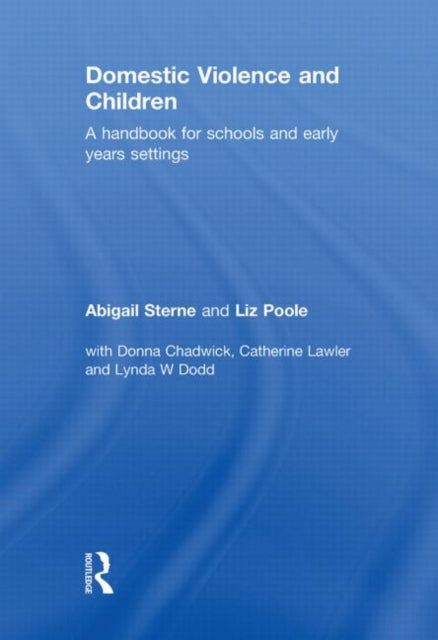 Book cover of: Domestic Violence and Children. By: Abigail Sterne