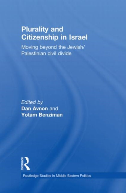Book cover of: Plurality and Citizenship in Israel