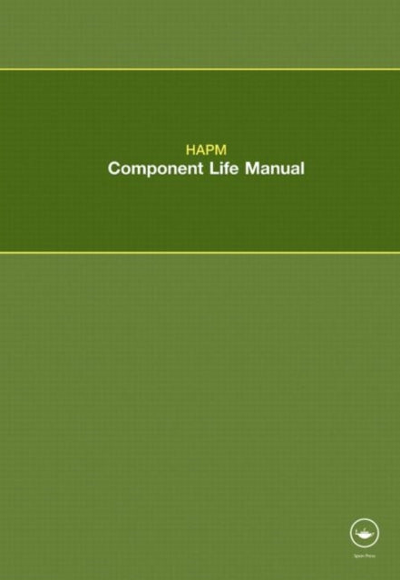 Book cover of: HAPM Component Life Manual. By: Hapm Hapm Publications Ltd.