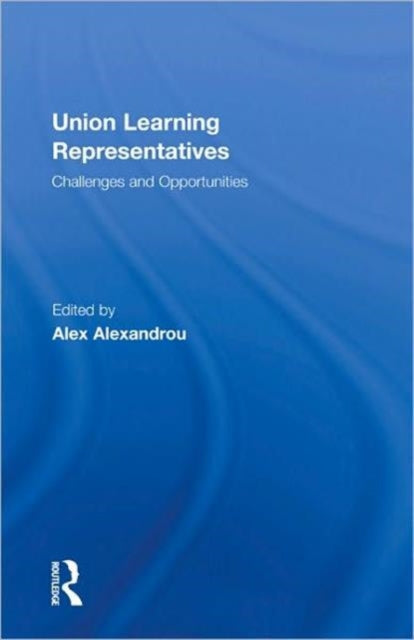 Book cover of: Union Learning Representatives. By: Alex Alexandrou