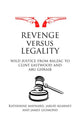 Book cover of: Revenge versus Legality. By: Katherine Maynard