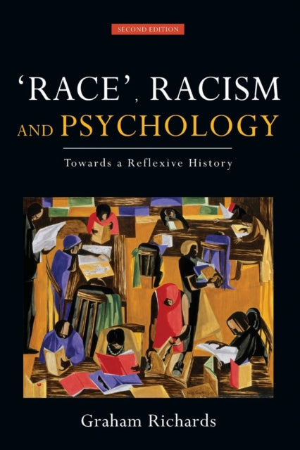 Book cover of: Race, Racism and Psychology. By: Graham Richards