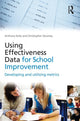 Book cover of: Using Effectiveness Data for School Improvement. By: Kelly, Anthony
