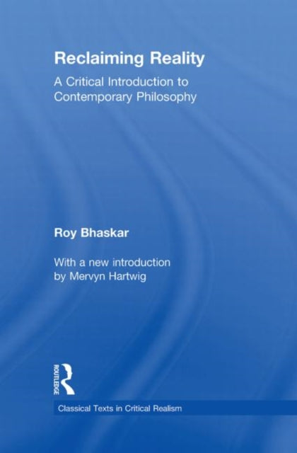 Book cover of: Reclaiming Reality. By: Roy Bhaskar