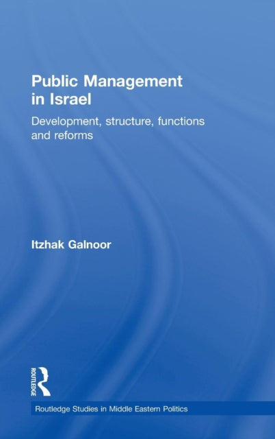 Book cover of: Public Management in Israel. By: Itzhak Galnoor