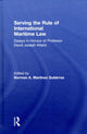 Book cover of: Serving the Rule of International Maritime Law