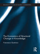 Book cover of: Economics of Structural Change in Knowledge. By: Francesco Quatraro