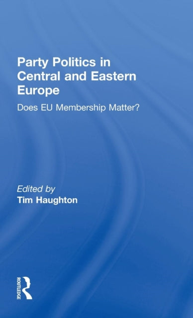 Book cover of: Party Politics in Central and Eastern Europe