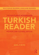 Book cover of: Routledge Intermediate Turkish Reader. By: Senel Şimşek