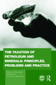 Book cover of: Taxation of Petroleum and Minerals. By: Philip Daniel