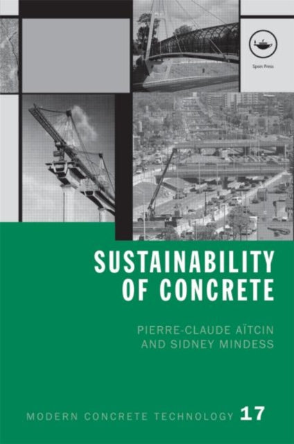 Book cover of: Sustainability of Concrete. By: Pierre-Claude Aïtcin