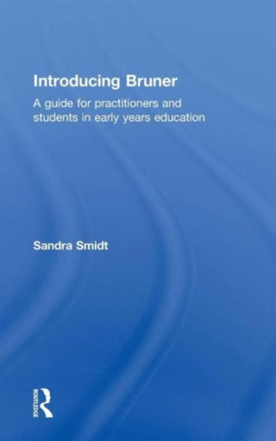 Book cover of: Introducing Bruner. By: Sandra Smidt
