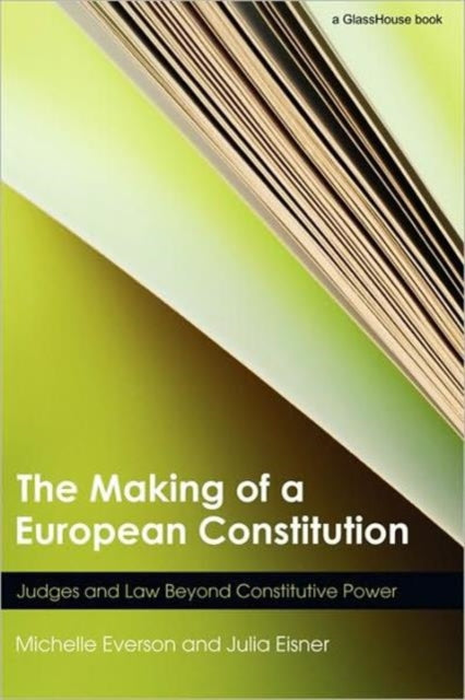 Book cover of: Making of a European Constitution. By: Michelle Everson