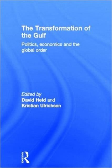 The Transformation of the Gulf