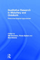Book cover of: Qualitative Research in Midwifery and Childbirth. By: Gill Thomson