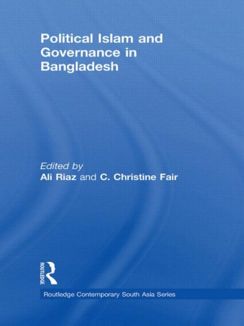 Book cover of: Political Islam and Governance in Bangladesh
