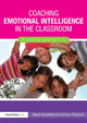 Book cover of: Coaching Emotional Intelligence in the Classroom. By: Stephen Bowkett