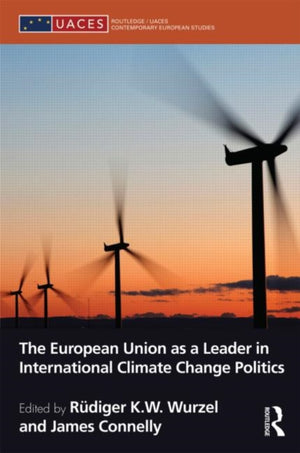 European Union as a Leader in International Climate Change Politics