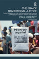 Book cover of: Era of Transitional Justice. By: Paul Gready