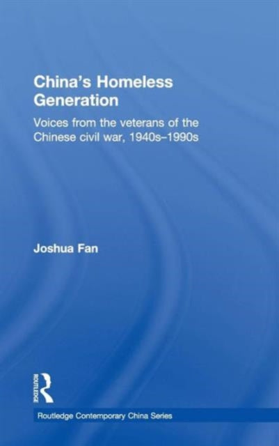 Book cover of: China's Homeless Generation. By: Joshua Fan