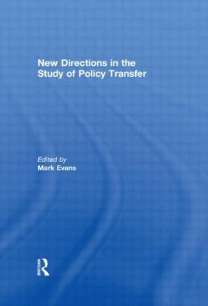 New Directions in the Study of Policy Transfer