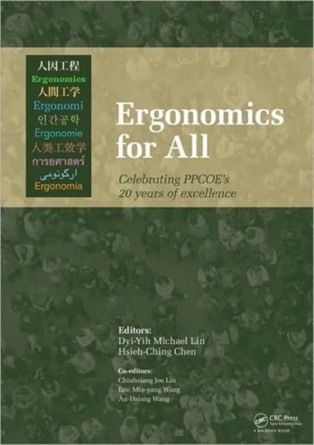 Book cover of: Ergonomics for All: Celebrating PPCOE's 20 years of Excellence