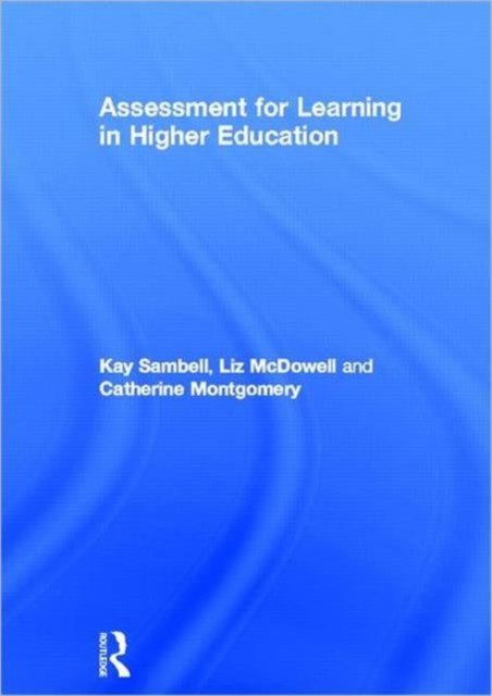 Assessment for Learning in Higher Education