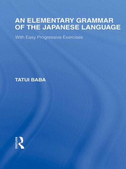 An Elementary Grammar of the Japanese Language