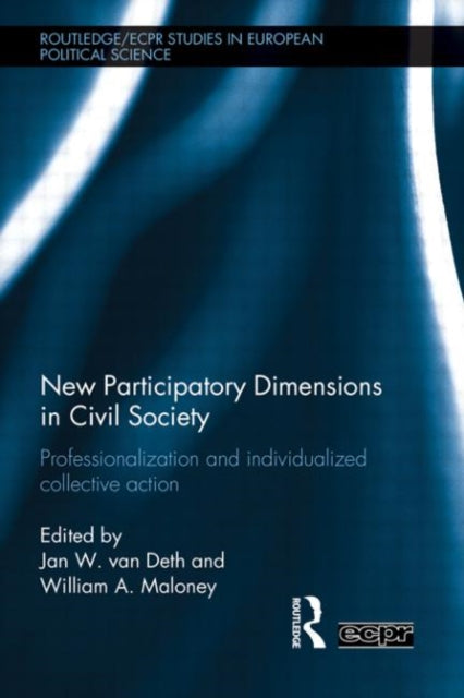 Book cover of: New Participatory Dimensions in Civil Society. By: Jan W. van Deth