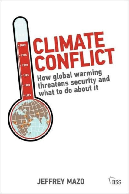 Book cover of: Climate Conflict. By: Jeffrey Mazo