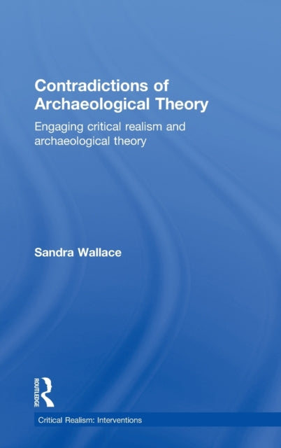 Contradictions of Archaeological Theory