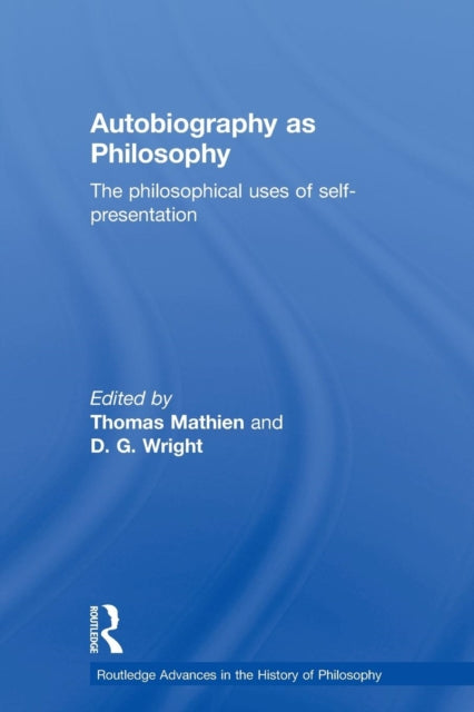 Autobiography as Philosophy