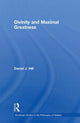 Book cover of: Divinity and Maximal Greatness. By: Daniel J. Hill