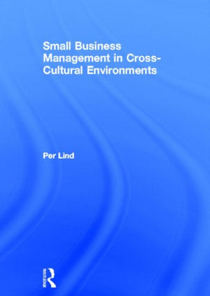 Small Business Management in Cross-Cultural Environments