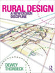 Book cover of: Rural Design. By: Dewey Thorbeck