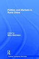 Book cover of: Politics and Markets in Rural China. By: Björn Alpermann