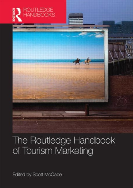 Book cover of: Routledge Handbook of Tourism Marketing
