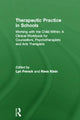 Book cover of: Therapeutic Practice in Schools. By: Lyn French
