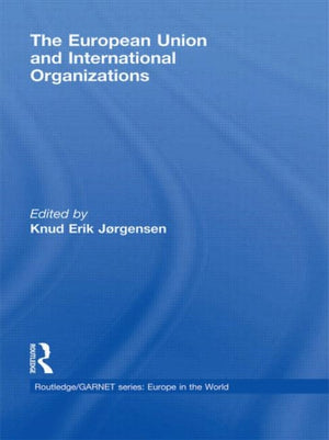 European Union and International Organizations