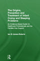 Book cover of: Origins, Prevention and Treatment of Infant Crying and Sleeping Problems. By: Ian St. James-Roberts