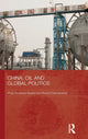 Book cover of: China, Oil and Global Politics. By: C. P. Andrews-Speed