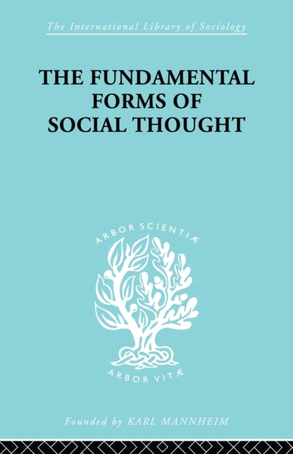 Book cover of: Fundamental Forms of Social Thought. By: Werner Stark