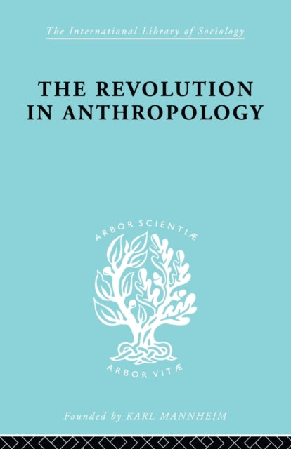 The Revolution in Anthropology Ils 69