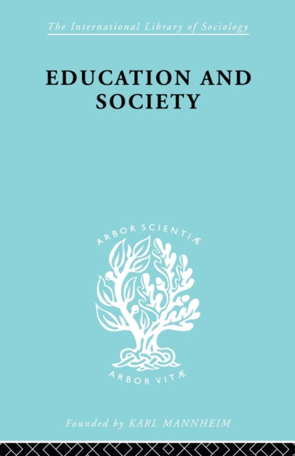Book cover of: Education and Society. By: A. K. C. Ottaway