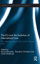 Book cover of: ICJ and the Evolution of International Law. By: Karine Bannelier