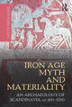 Book cover of: Iron Age Myth and Materiality. By: Lotte Hedeager