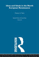 Book cover of: Ideas and Ideals in the North European Renasissance. By: Yates