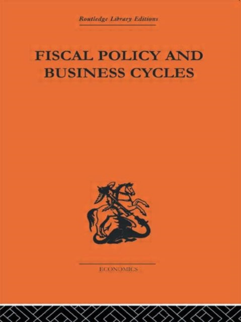 Book cover of: Fiscal Policy & Business Cycles. By: Alvin H. Hansen