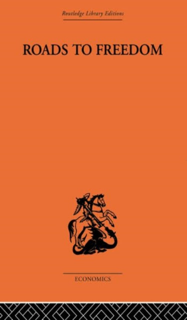 Book cover of: Roads to Freedom. By: Erich Streissler