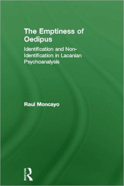 Book cover of: Emptiness of Oedipus. By: Raul Moncayo